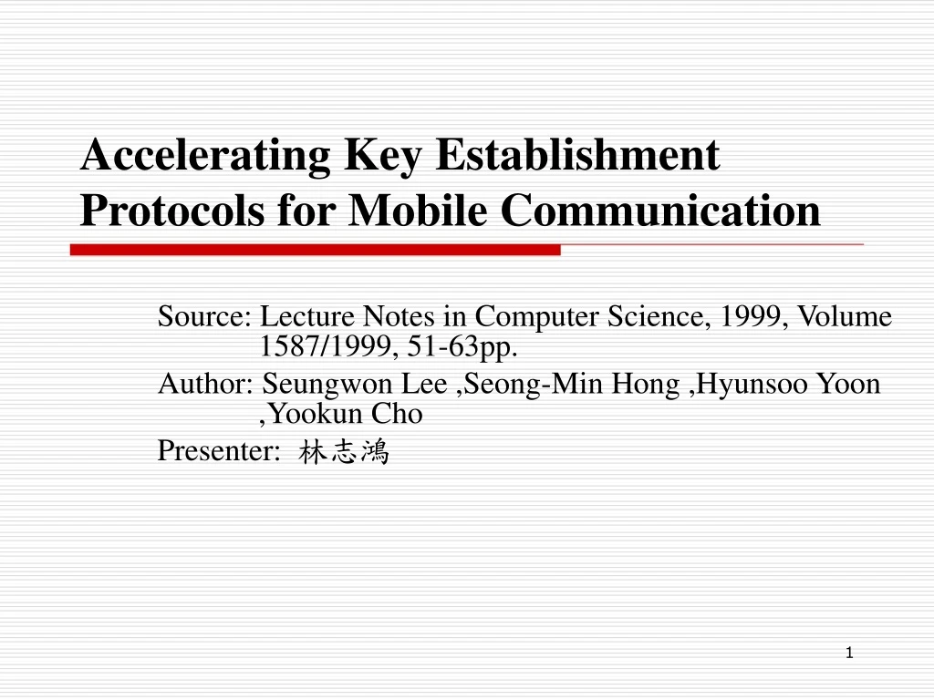 accelerating key establishment protocols for mobile communication n.