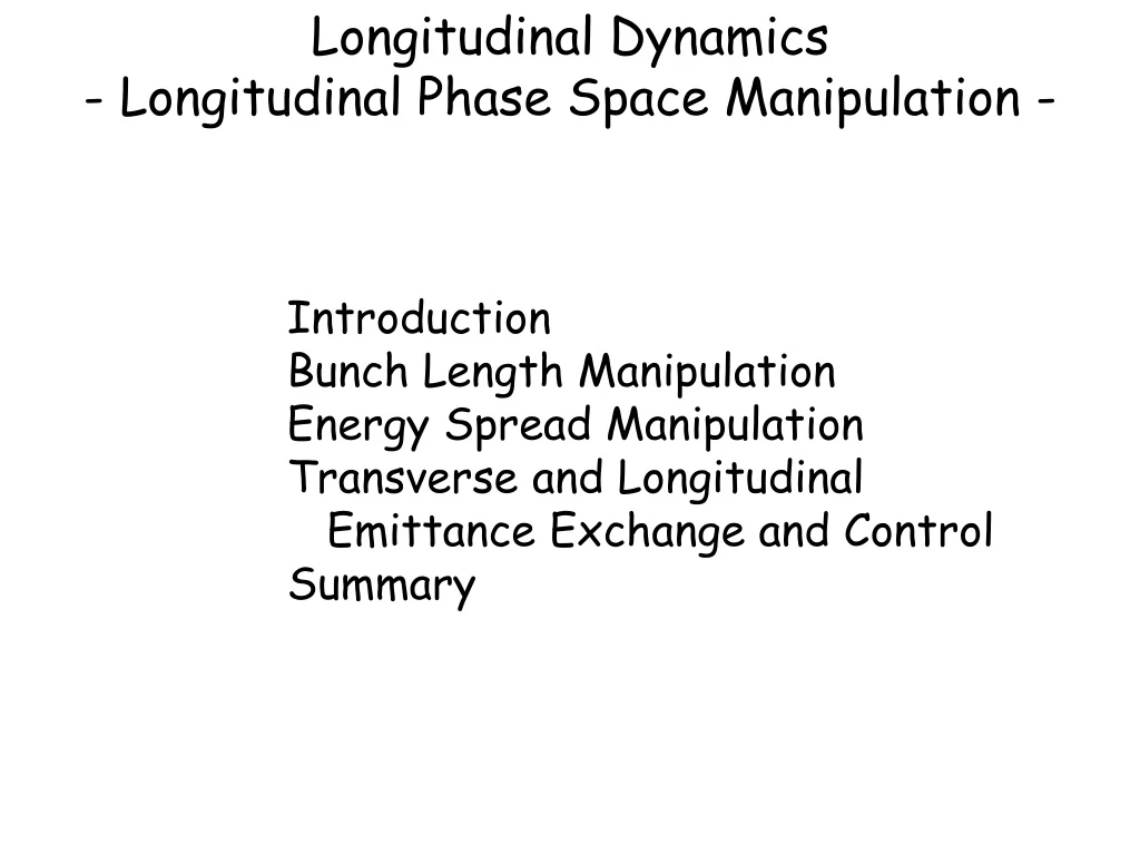 longitudinal dynamics longitudinal phase space n.