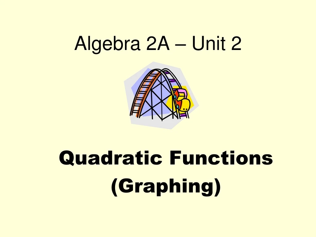 algebra 2a unit 2 n.