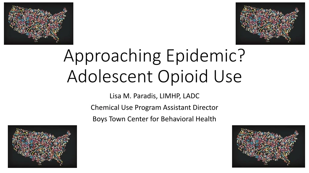 approaching epidemic adolescent opioid use n.