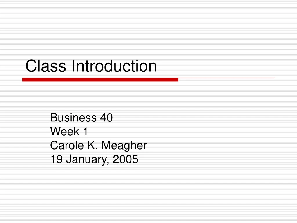 Ppt class introduction powerpoint presentation free download id 395739
