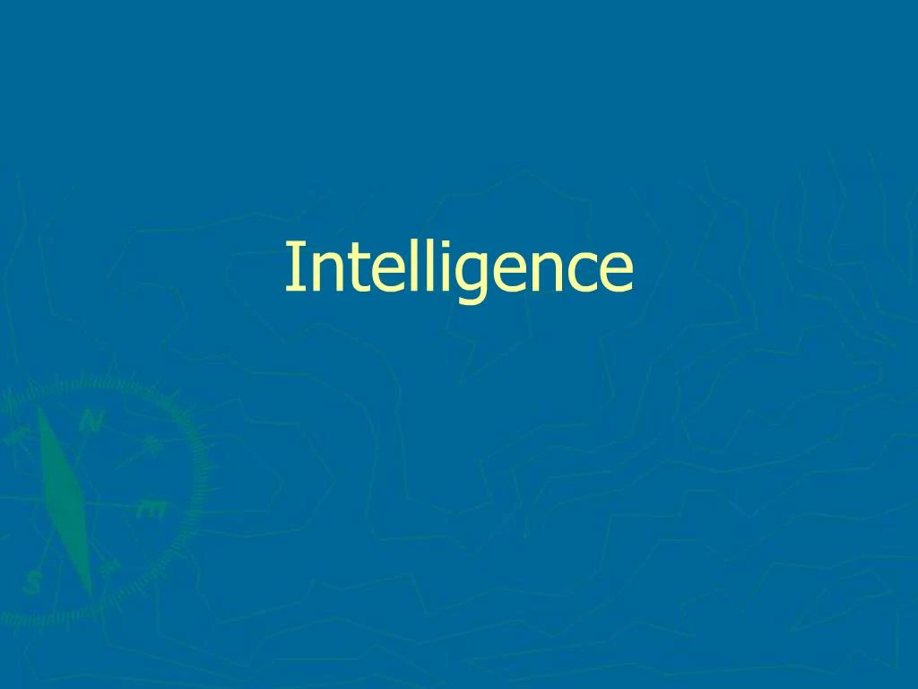 PPT - Intelligence PowerPoint Presentation, Free Download - ID:395988