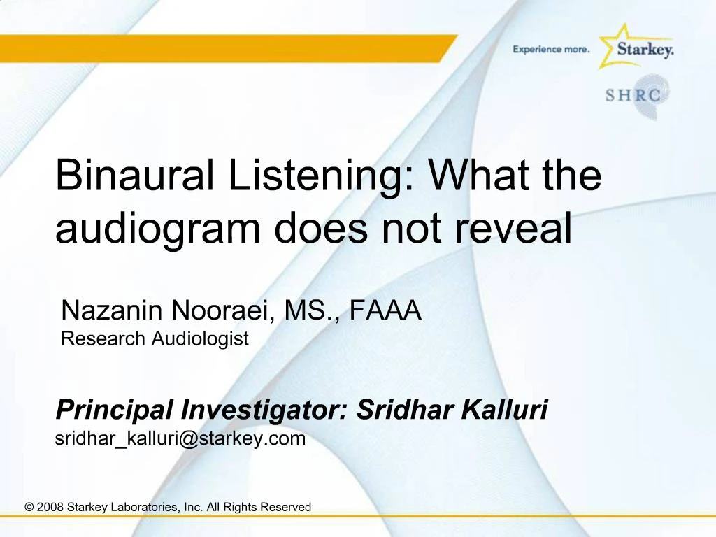 PPT 2008 Starkey Laboratories, Inc. All Rights Reserved PowerPoint