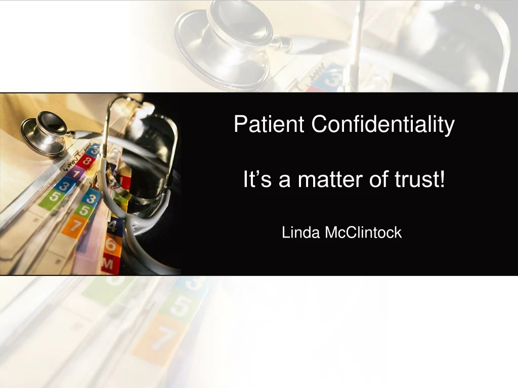 patient confidentiality it s a matter of trust n.