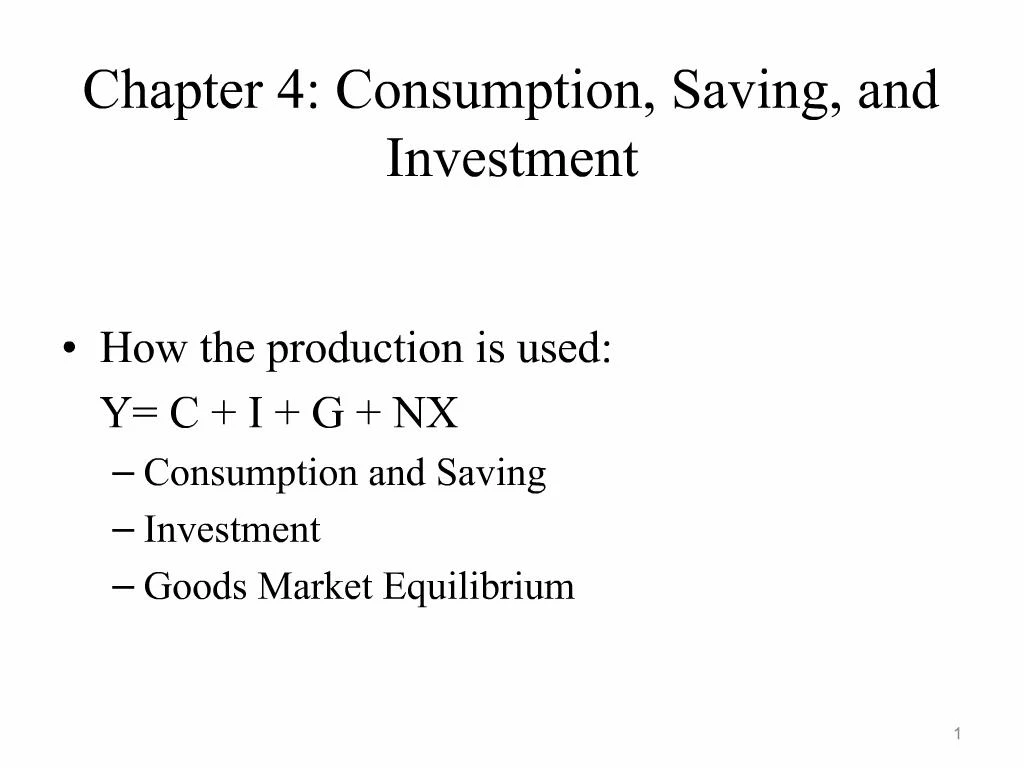 PPT - Chapter 4: Consumption, Saving, And Investment PowerPoint ...