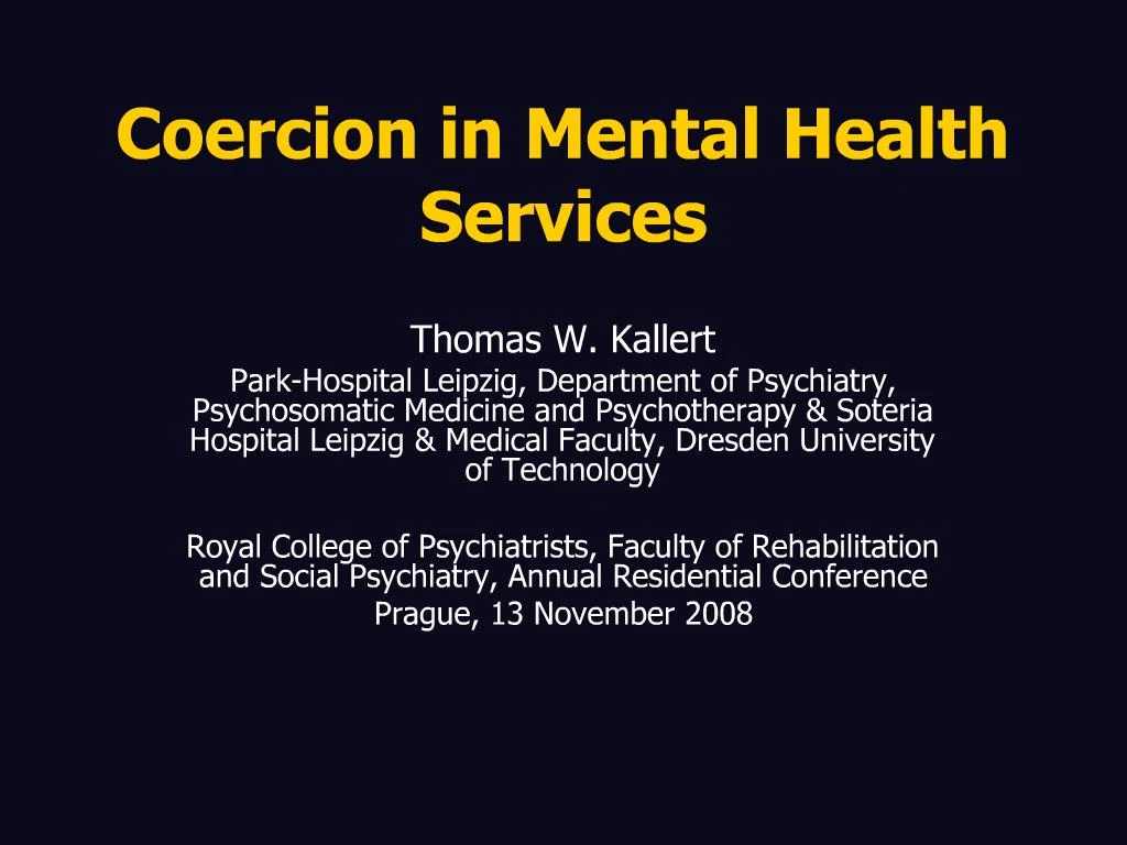 PPT Coercion in Mental Health Services PowerPoint Presentation, free
