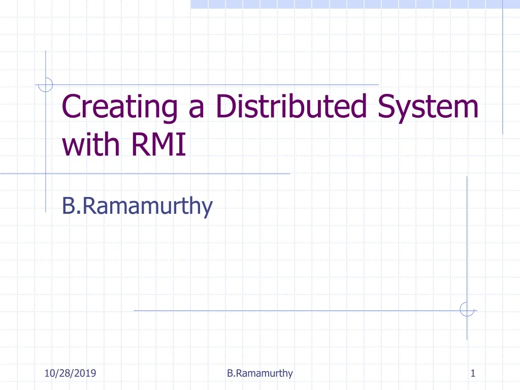 PPT - Creating a Distributed System with RMI PowerPoint Presentation ...