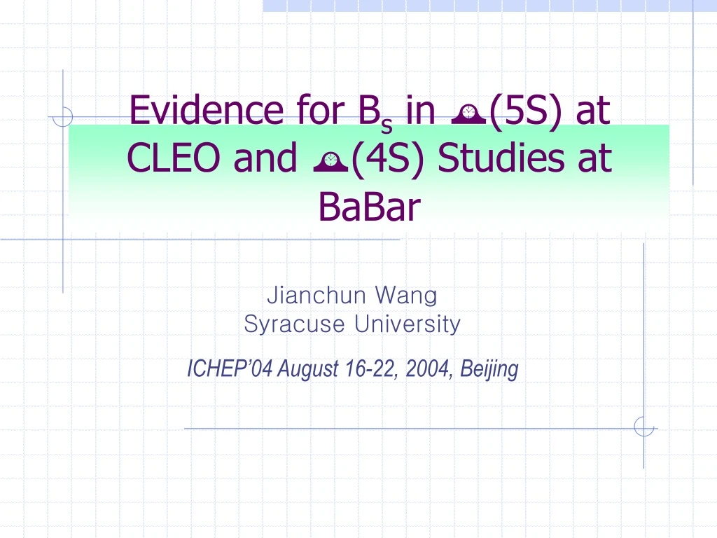 evidence for b s in 5s at cleo and 4s studies at babar n.
