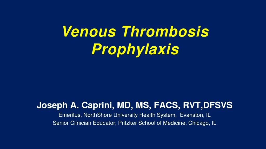 PPT Venous Thrombosis Prophylaxis PowerPoint Presentation, free download ID402045