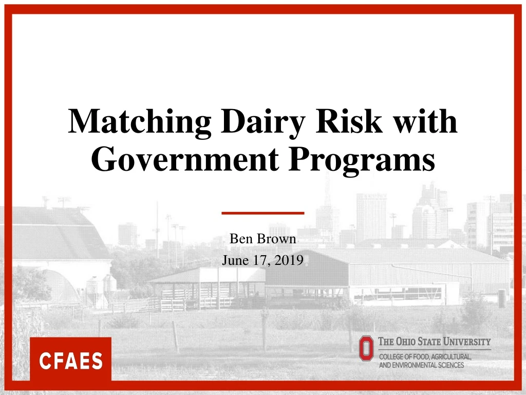 PPT - Matching Dairy Risk With Government Programs PowerPoint ...