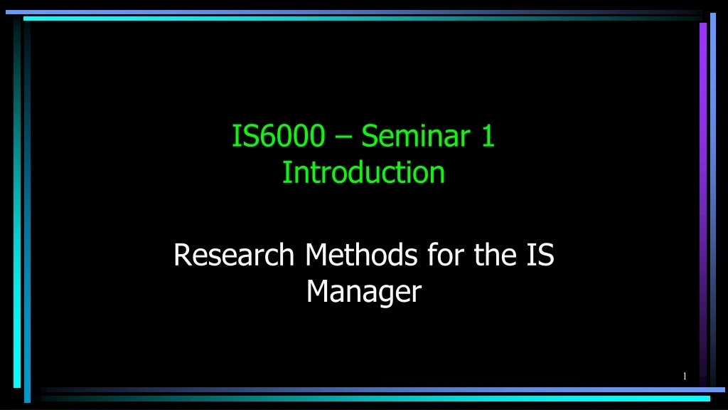 is6000 seminar 1 introduction n.
