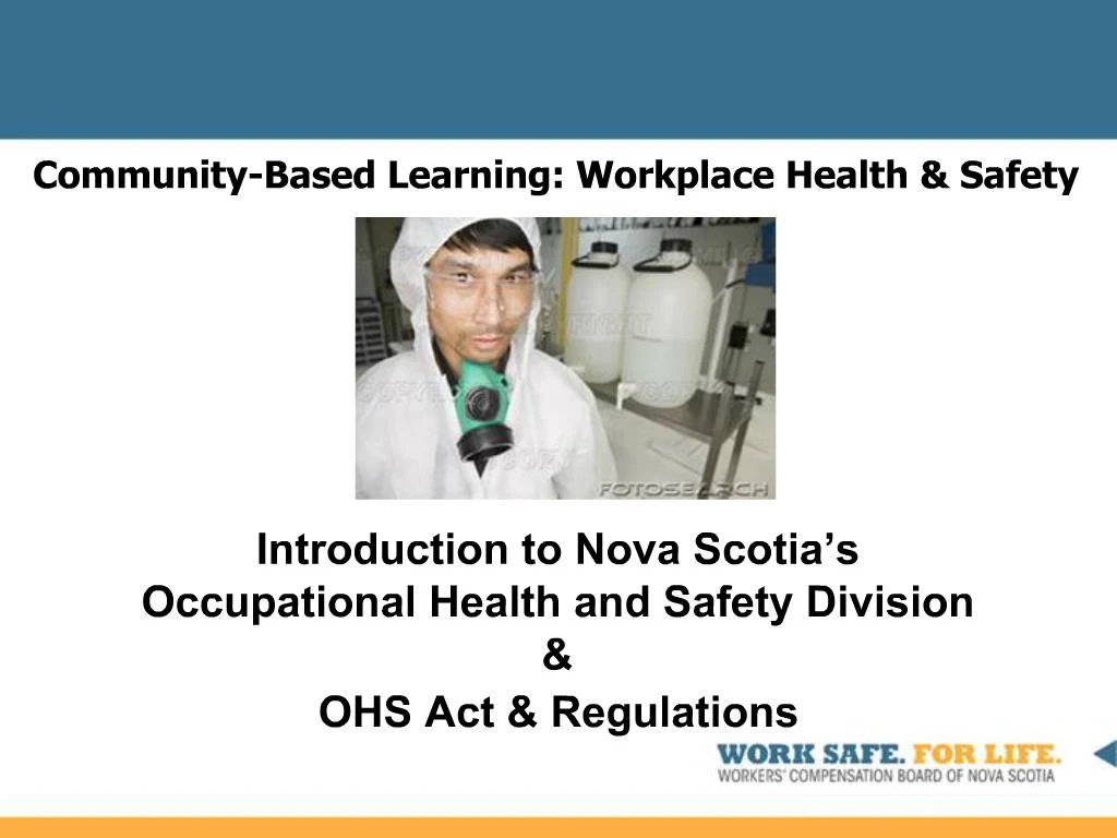 PPT Overview of Nova Scotia s OHS Division and Safety Act Regulations