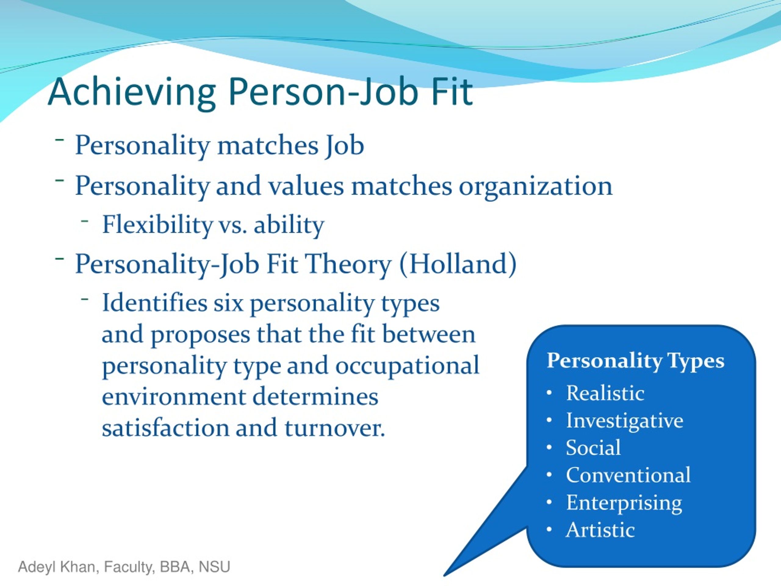 Match organization. Person Organization Fit. Person job Fit. Person–job Fit Theory. Personality and Organization.