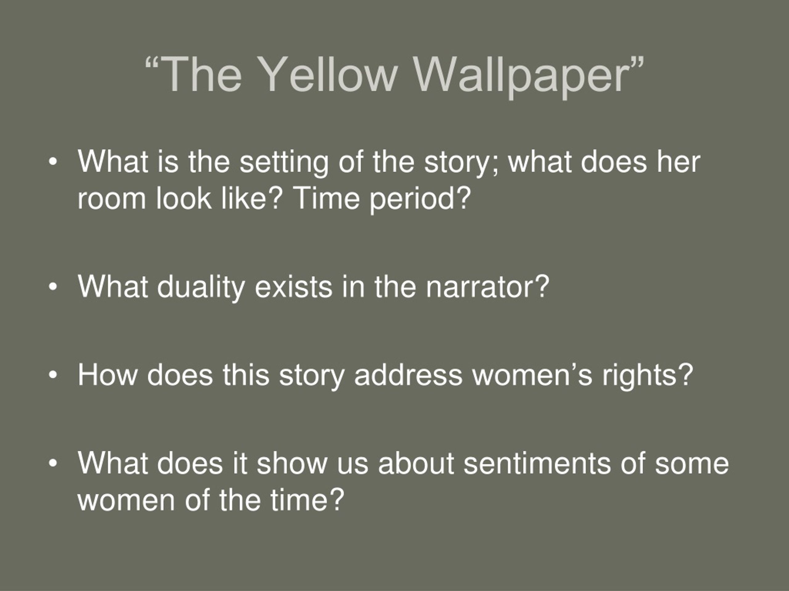 SettingAtmosphere  The Yellow Wallpaper