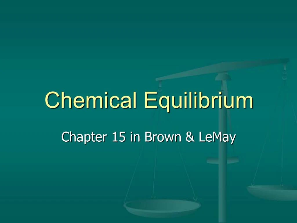 Ppt Chemical Equilibrium Powerpoint Presentation Free Download Id