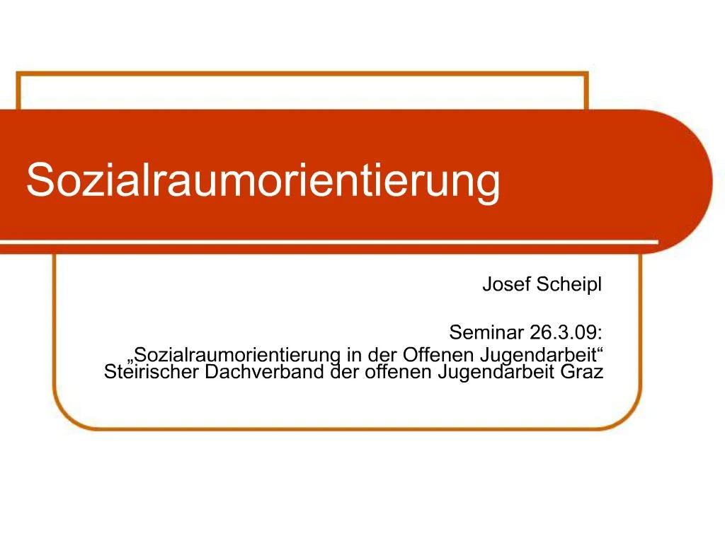 PPT - Sozialraumorientierung PowerPoint Presentation, Free Download ...