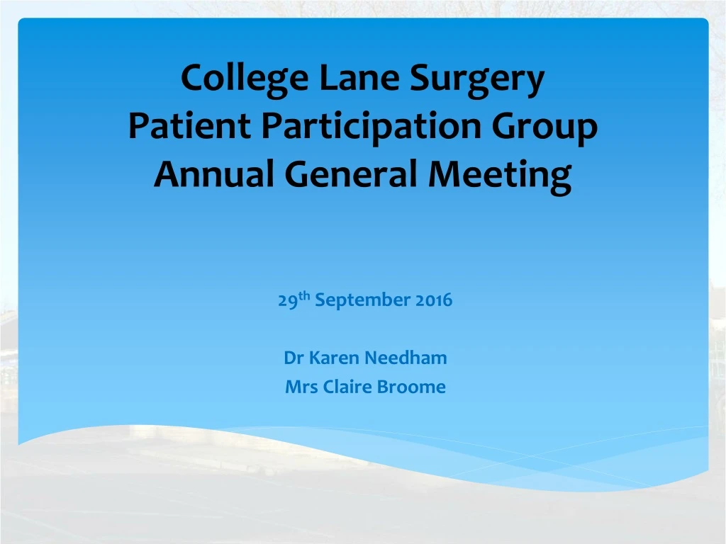 college lane surgery patient participation group annual general meeting n.