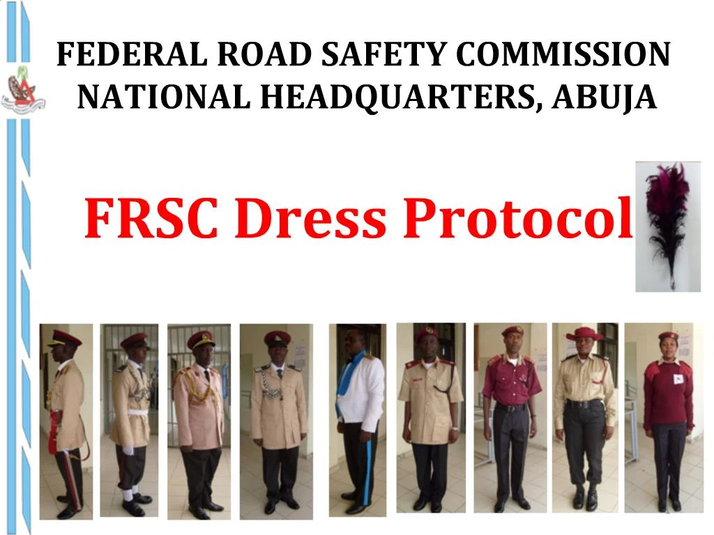 PPT - FRSC Dress Protocol PowerPoint Presentation, free download - ID ...