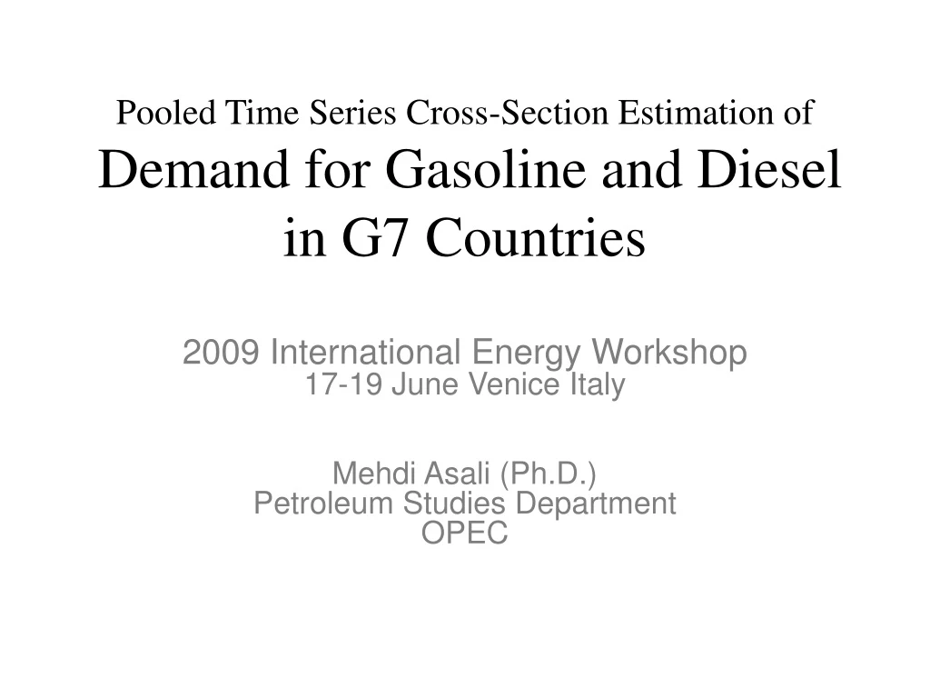pooled time series cross section estimation of demand for gasoline and diesel in g7 countries n.