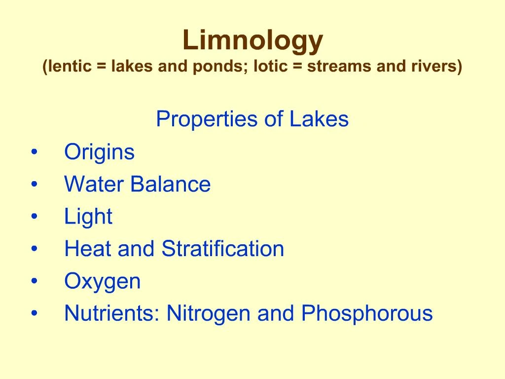 Ppt Limnology Lentic Lakes And Ponds Lotic Streams And Rivers