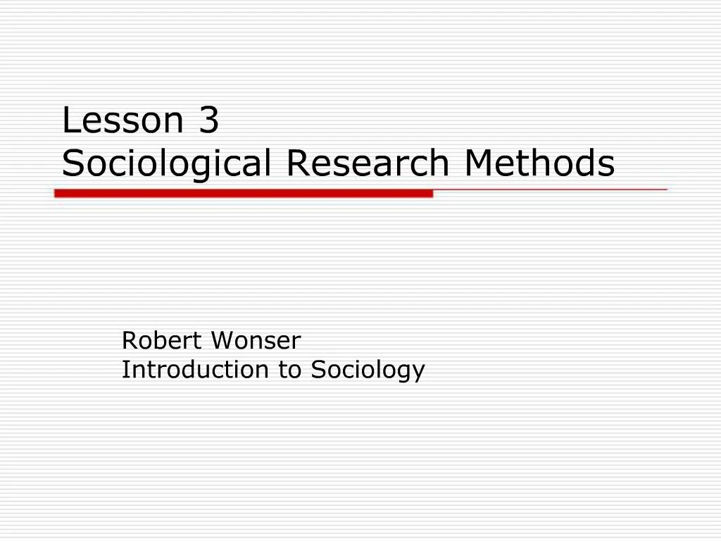 sociology research methods and communication skills