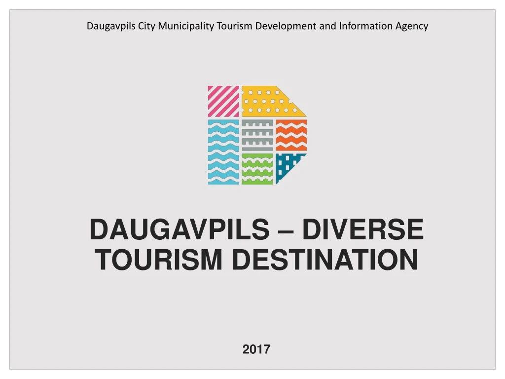 daugavpils diverse tourism destination 2017 n.