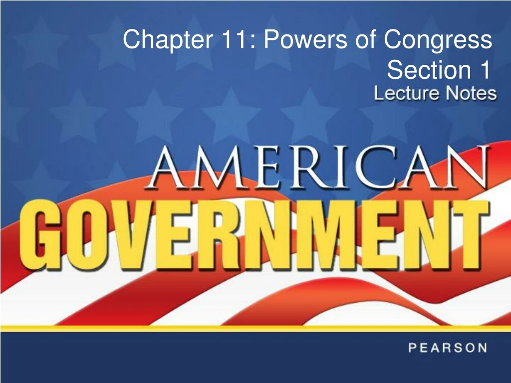 ppt-chapter-11-powers-of-congress-section-1-powerpoint-presentation-id-421124