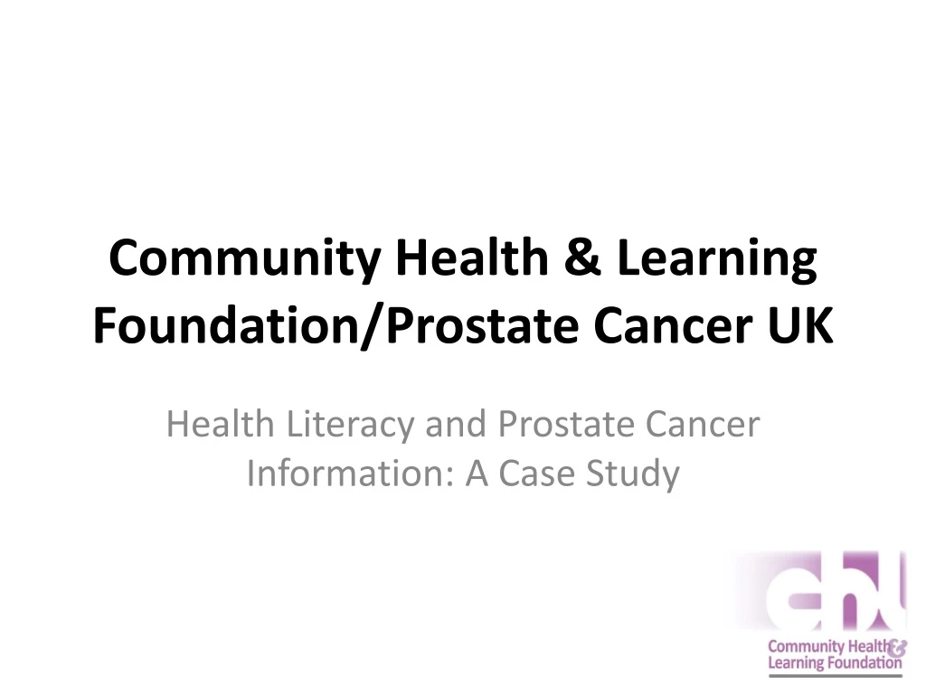 community health learning foundation prostate cancer uk n.