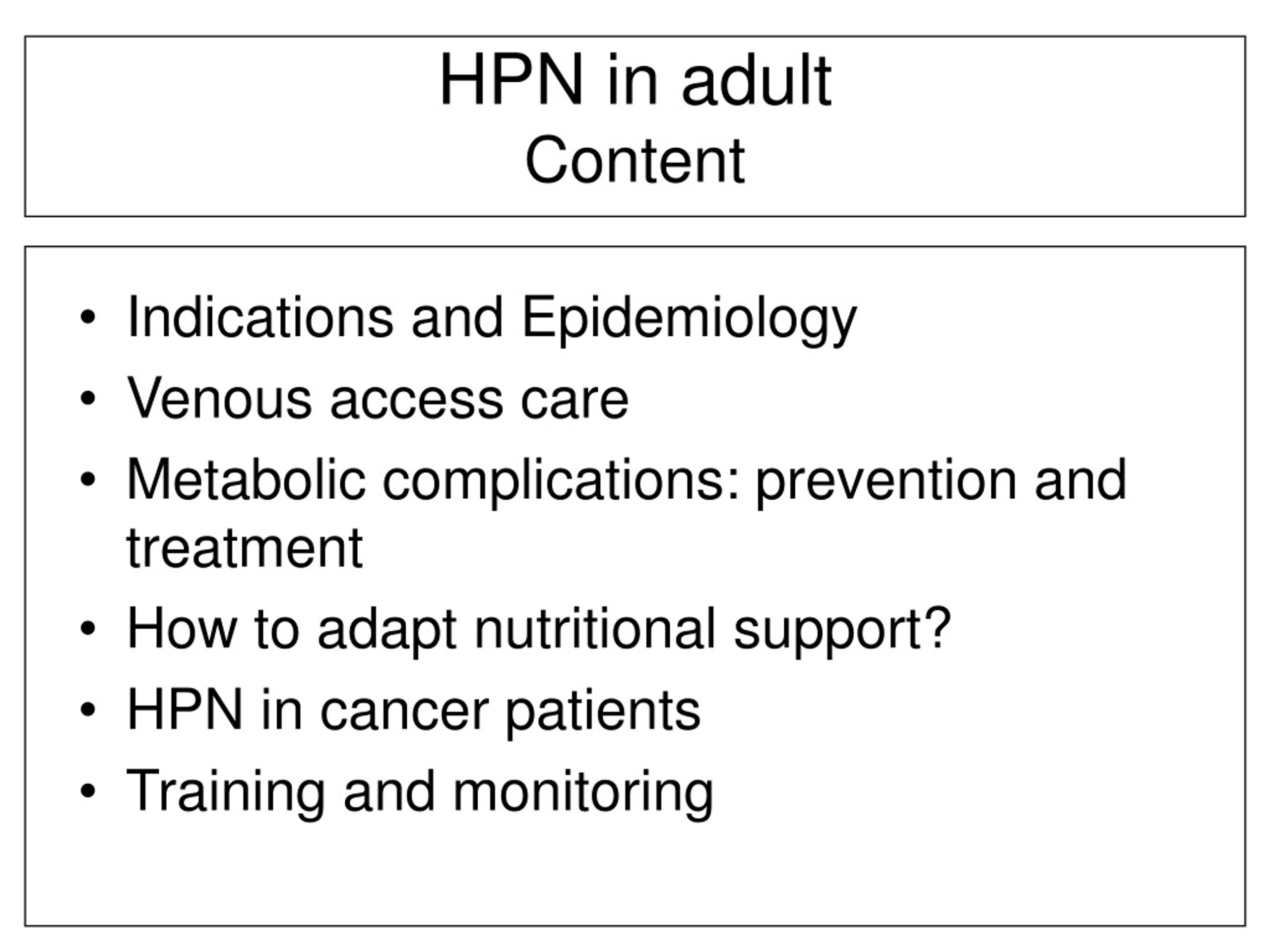 Ppt Home Artificial Nutrition Hpn In Adult Patients Powerpoint