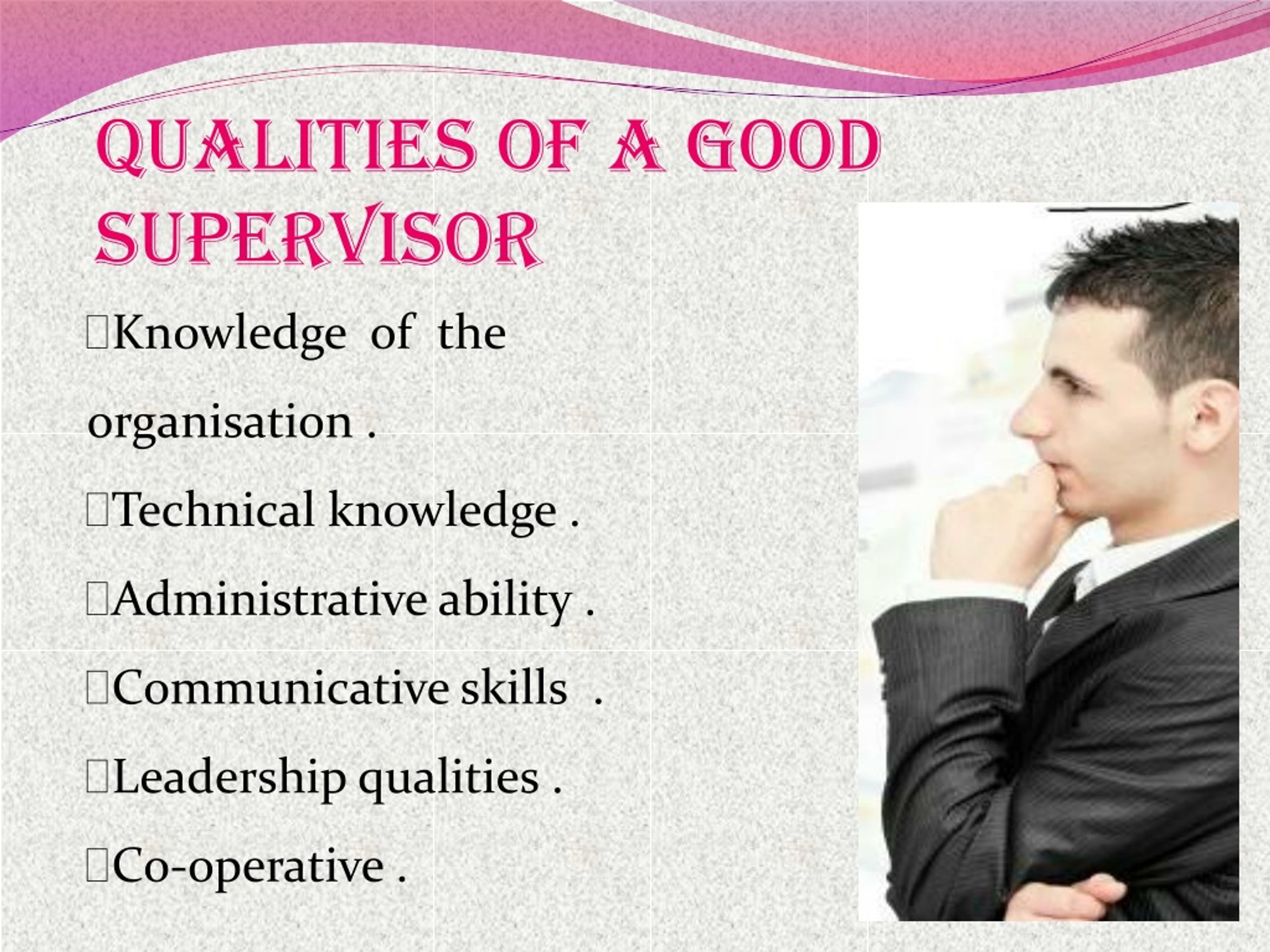 What Are The Best Qualities Of A Supervisor