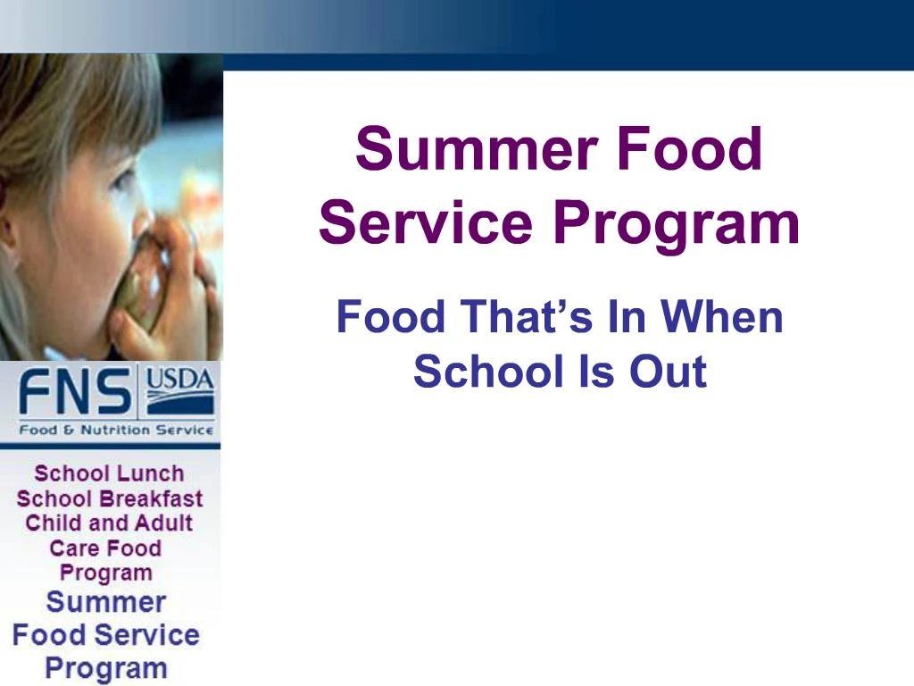 PPT - Summer Food Service Program PowerPoint Presentation, Free ...