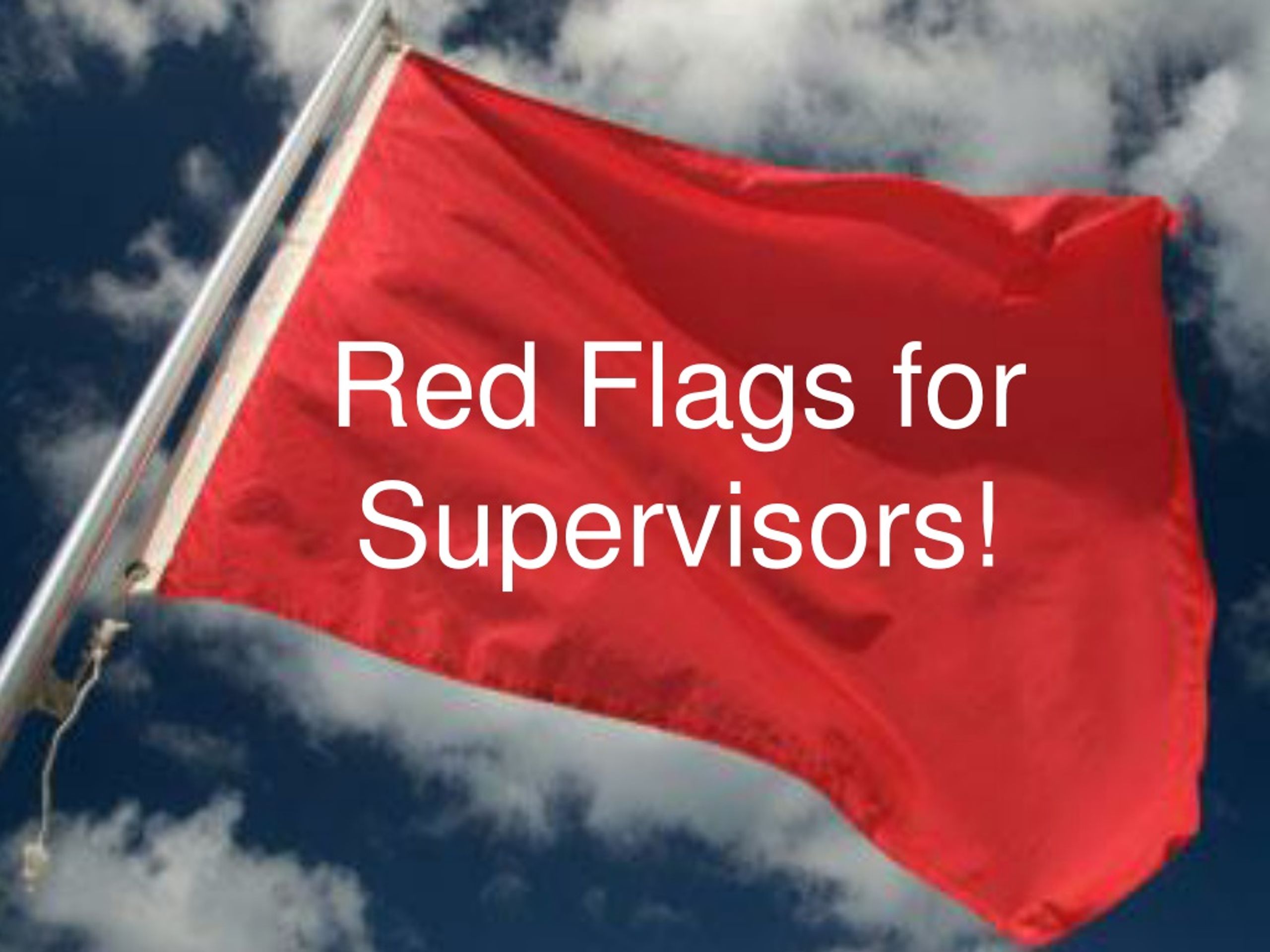 phd supervisor red flags