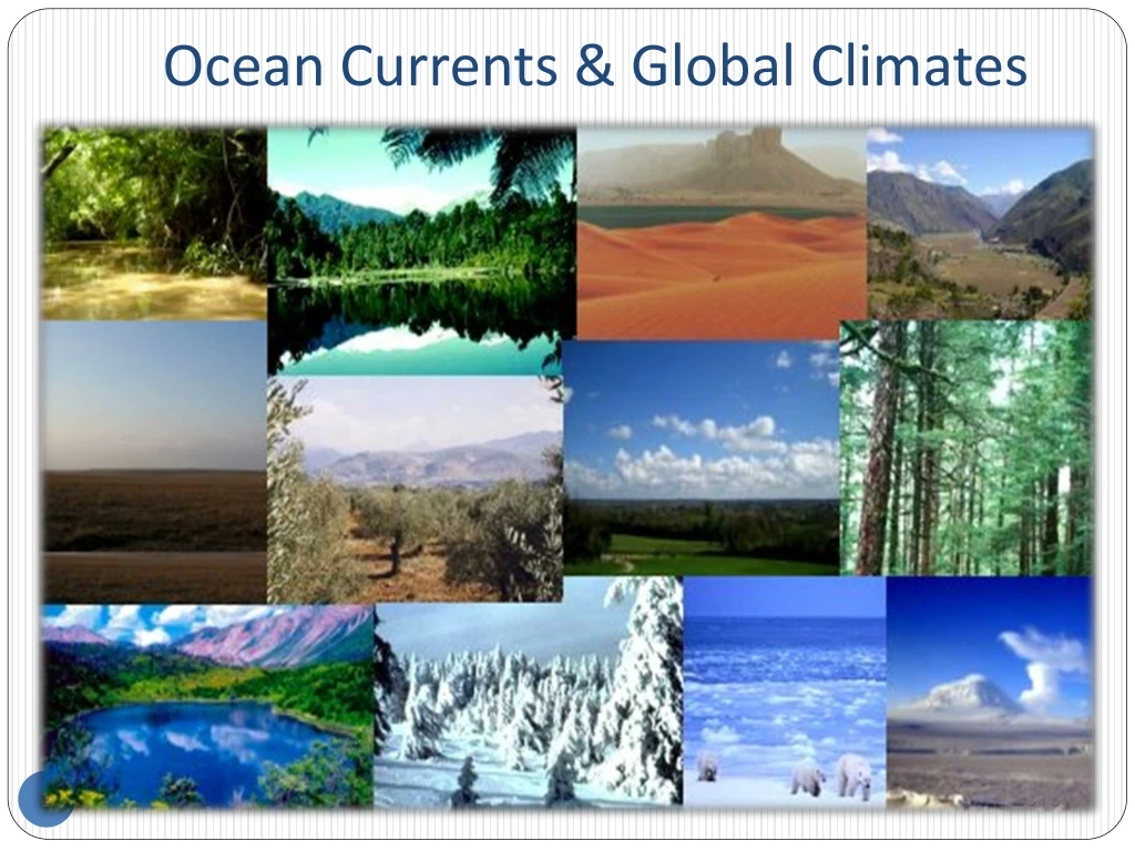 PPT - Ocean Currents & Global Climates PowerPoint Presentation, Free ...