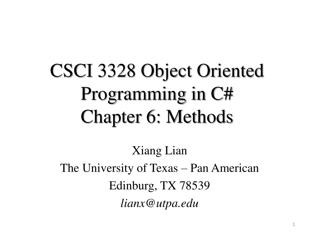 PPT - CSCI 3328 Object Oriented Programming In C# Chapter 6: Methods ...