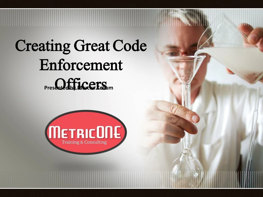 creating great code enforcement officers n.