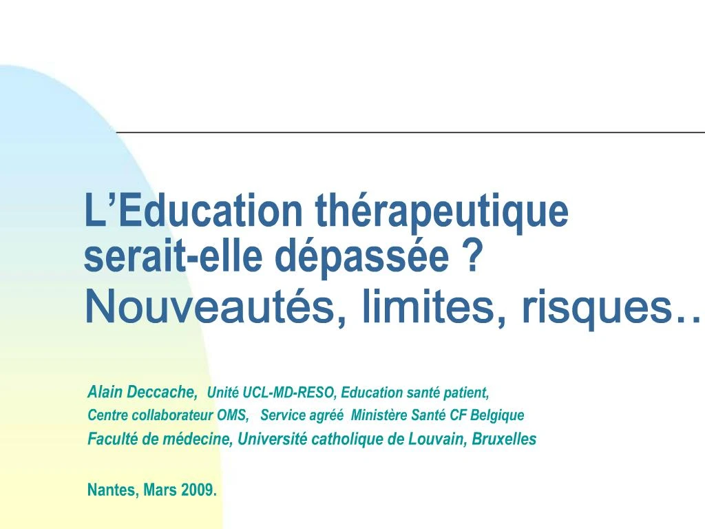 PPT - L Education Th Rapeutique Serait-elle D Pass E Nouveaut S ...