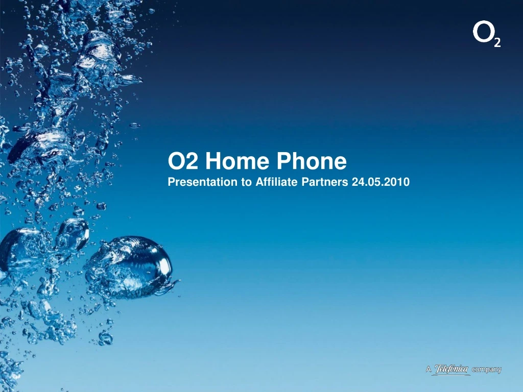 o2 home phone presentation to affiliate partners 24 05 2010 n.