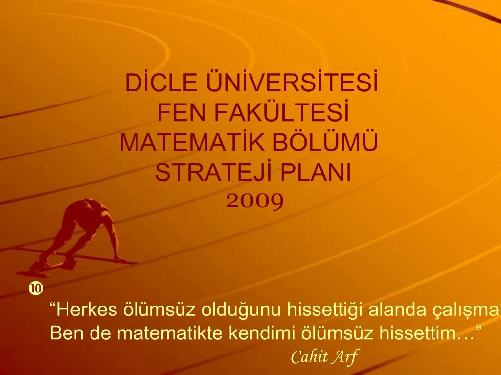 PPT - DICLE NIVERSITESI FEN FAK LTESI MATEMATIK B L M STRATEJI PLANI ...