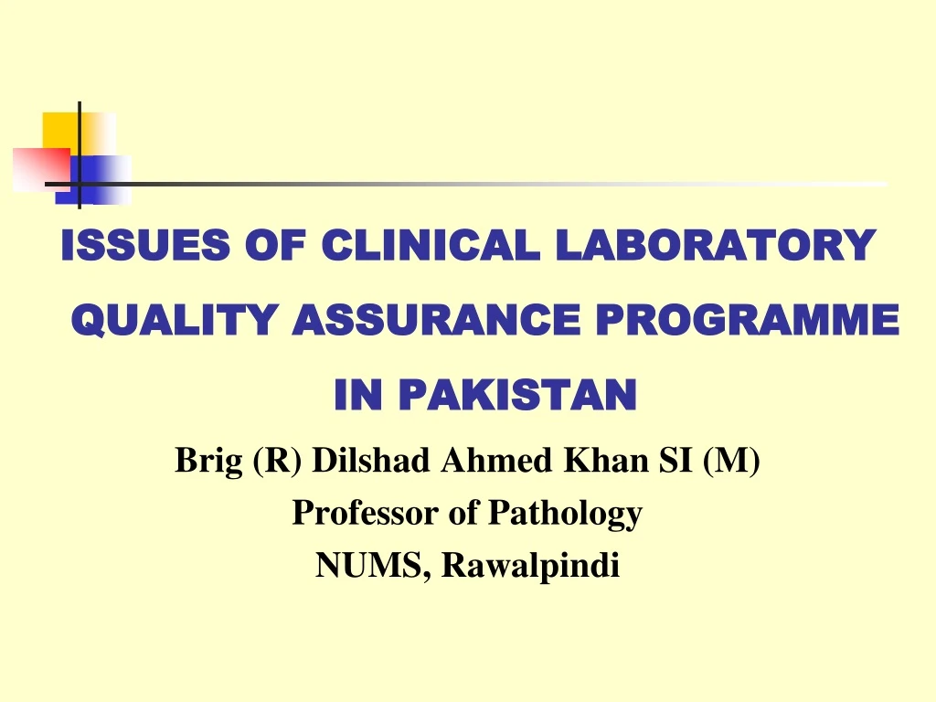 PPT - ISSUES OF CLINICAL LABORATORY QUALITY ASSURANCE PROGRAMME IN ...