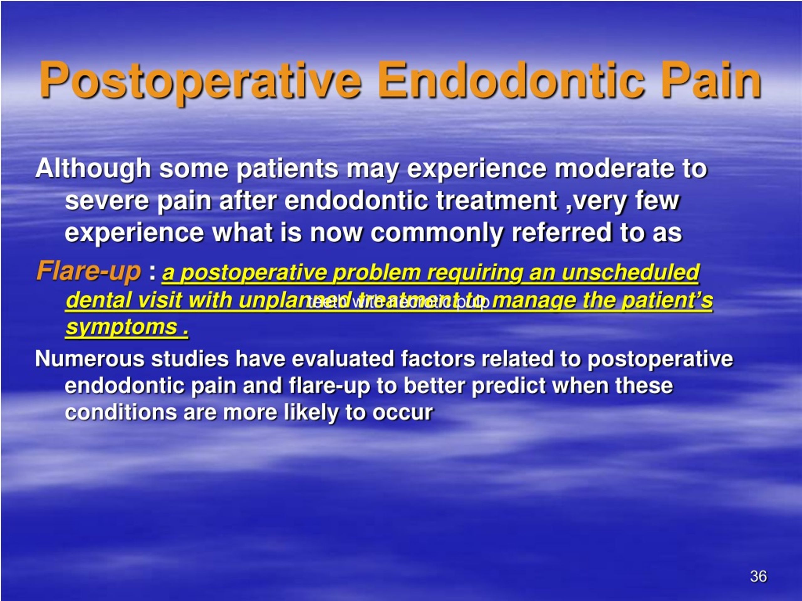 Postoperative Endodontic Pain