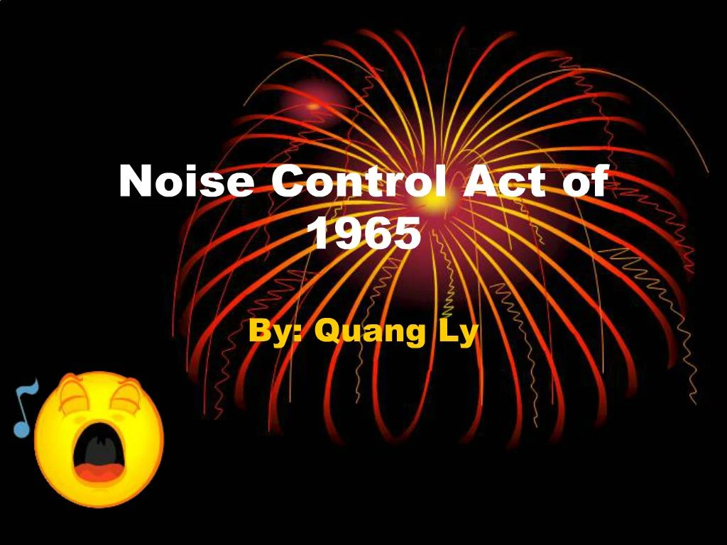 Ppt Noise Control Act Of 1965 Powerpoint Presentation Free Download