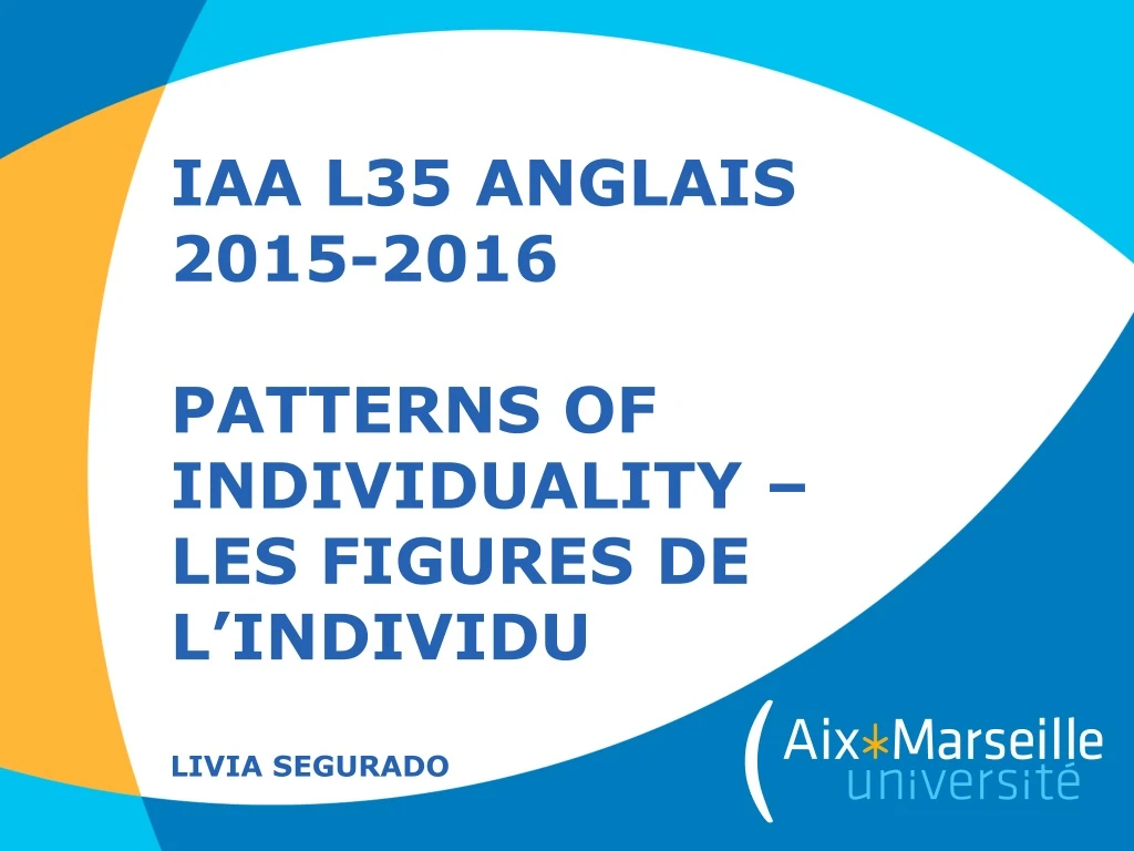 iaa l35 anglais 2015 2016 patterns of individuality les figures de l individu livia segurado n.