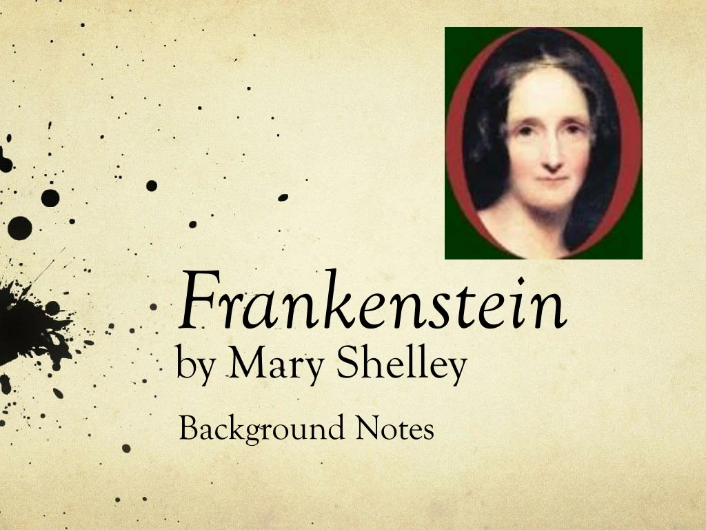 PPT - Frankenstein By Mary Shelley PowerPoint Presentation, Free ...