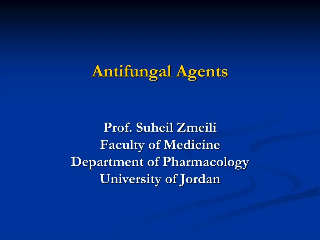 PPT - Antifungal Agents PowerPoint Presentation, Free Download - ID:436250