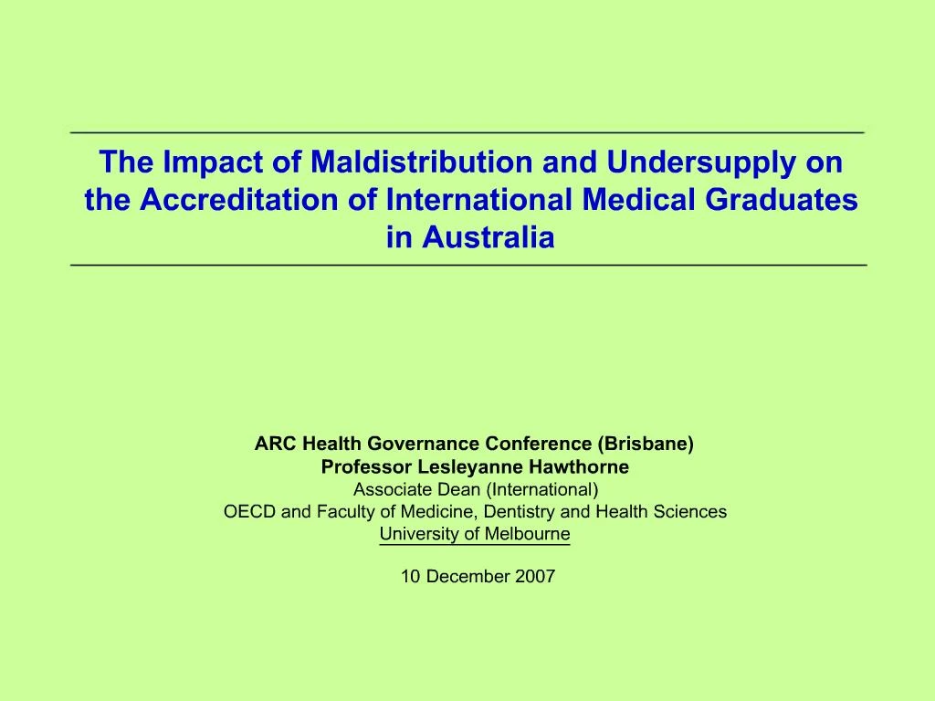 Ppt The Impact Of Maldistribution And Undersupply On The Accreditation Of International