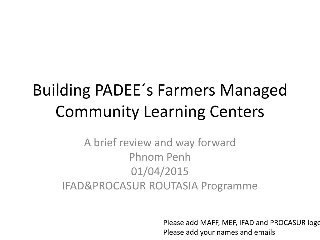 building padee s farmers managed community learning centers n.