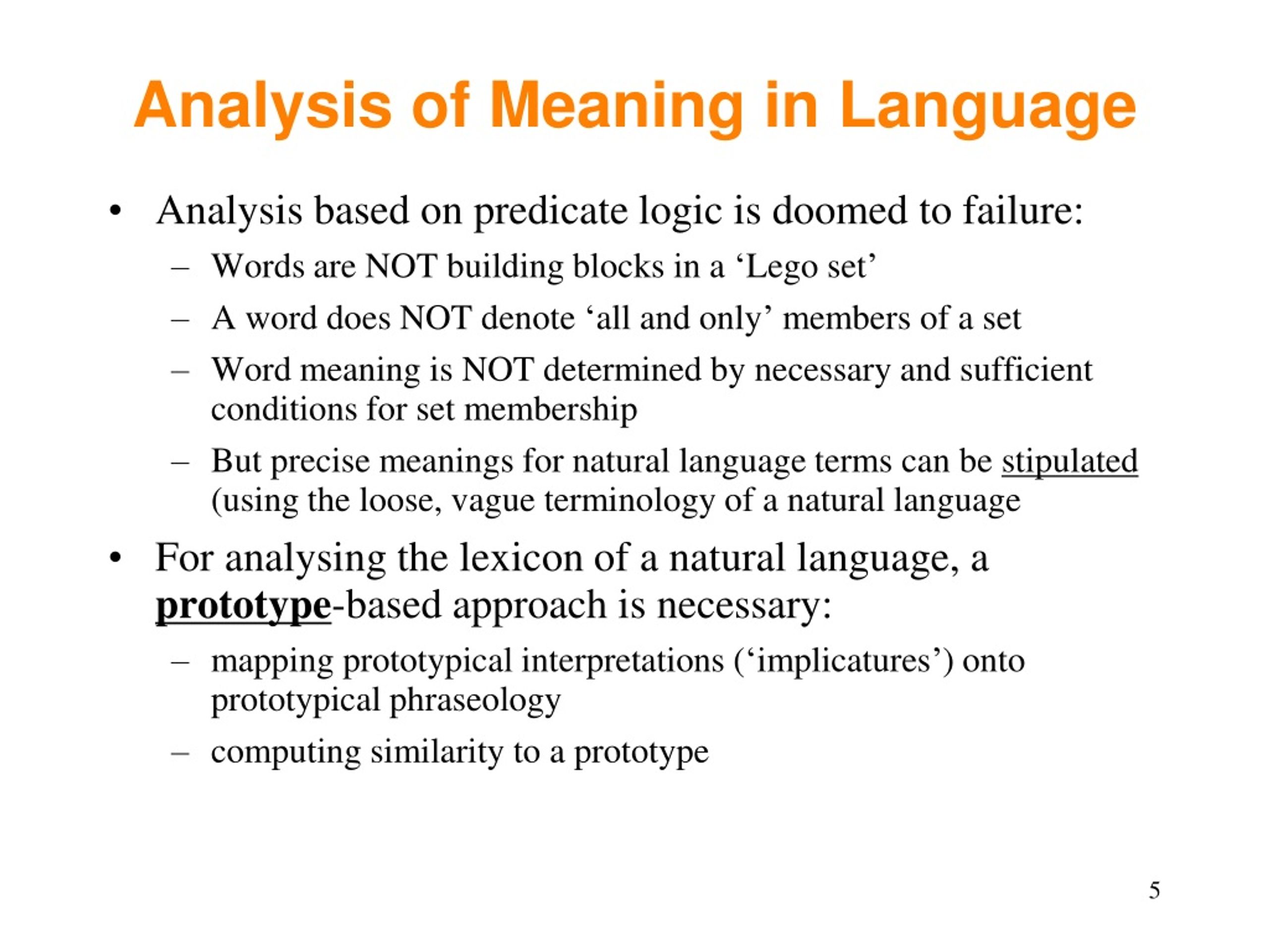 How does meaning work in language analysis and interpretation