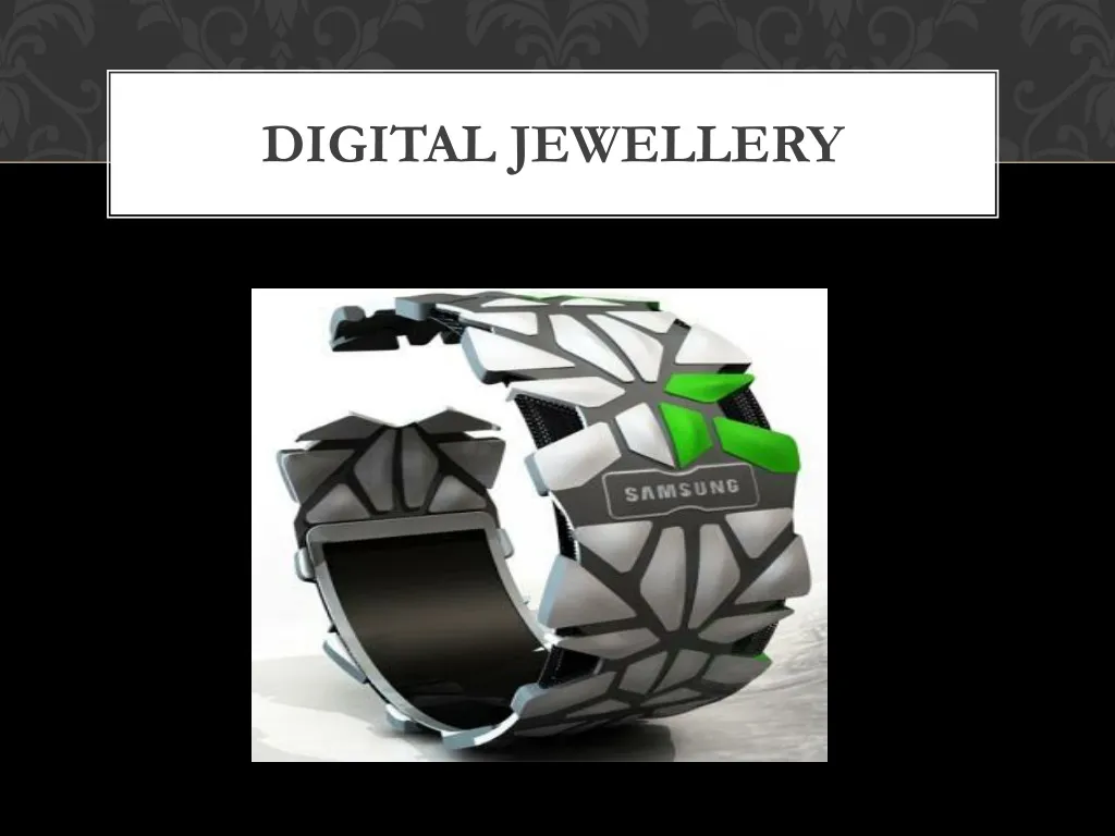 digital jewellery n.