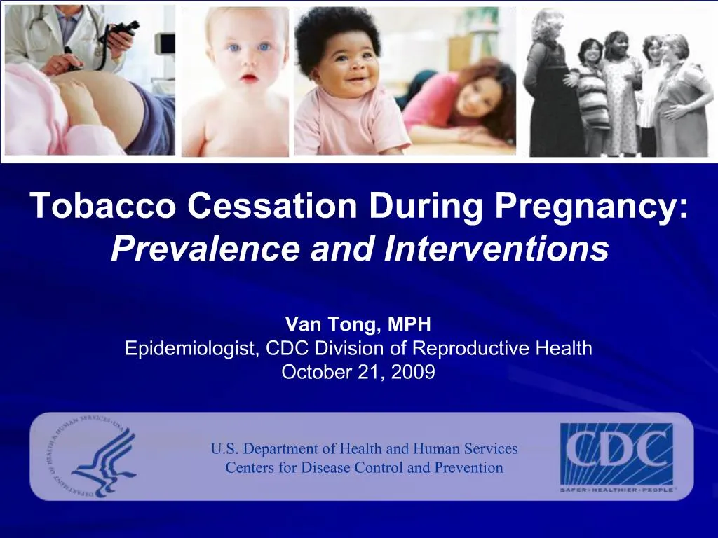 PPT Tobacco Cessation During Pregnancy Prevalence and Interventions