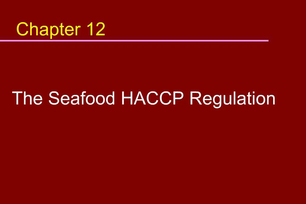 PPT The Seafood HACCP Regulation PowerPoint Presentation, free